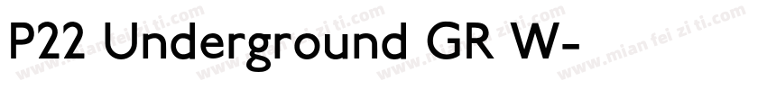 P22 Underground GR W字体转换